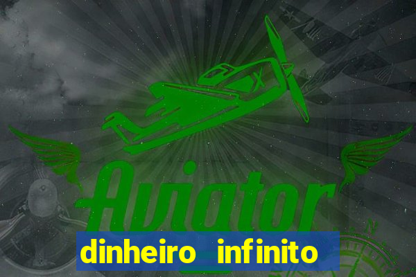 dinheiro infinito fortune tiger